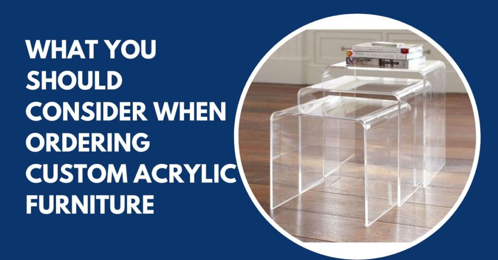 Custom Acrylic Furniture