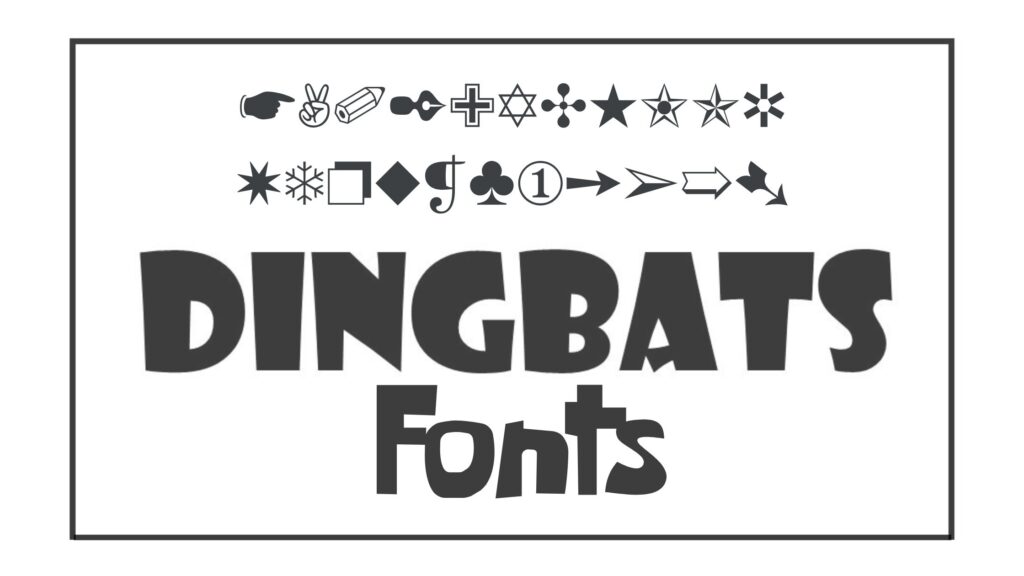 Dingbats Fonts